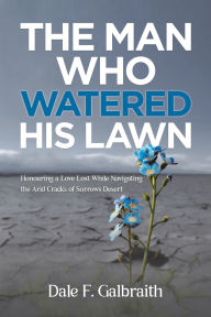 Rapidshare textbooks download The Man Who Watered His Lawn