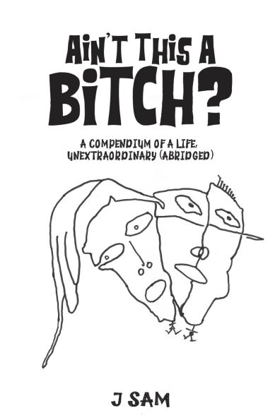 Ain't This a Bitch?