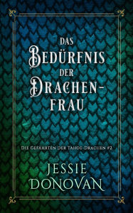 Title: Das BedÃ¯Â¿Â½rfnis der Drachenfrau, Author: Anna Drago