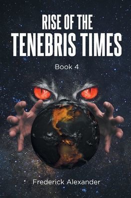 Rise Of The Tenebris Times