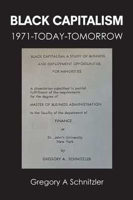 Black Capitalism: 1971-Today-Tomorrow