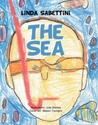 Title: The Sea, Author: Linda Sabettini