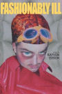Fashionably Ill: A Riches-to-Rags Story of a Boy, Interrupted
