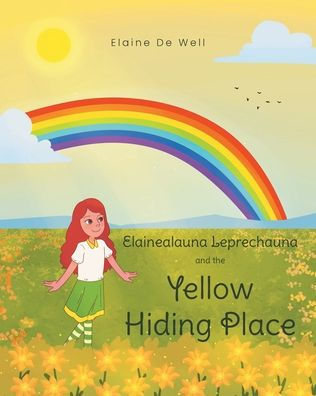 Elainealauna Leprechauna and the Yellow Hiding Place