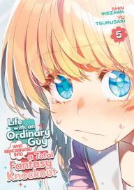 Title: Life with an Ordinary Guy Who Reincarnated into a Total Fantasy Knockout Vol. 5, Author: Yu Tsurusaki