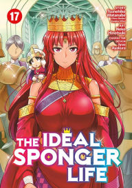 The Ideal Sponger Life Vol. 17