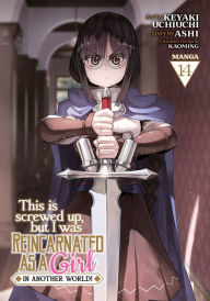 Ebooks download uk This Is Screwed Up, but I Was Reincarnated as a GIRL in Another World! (Manga) Vol. 14 English version