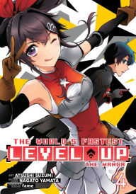 Ebook for blackberry 8520 free download The World's Fastest Level Up (Manga) Vol. 4 FB2 ePub DJVU by Nagato Yamata, Atsushi Suzumi, Fame (English literature) 9798891602038