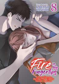 Ebooks in kindle store Fire in His Fingertips: A Flirty Fireman Ravishes Me with His Smoldering Gaze Vol. 8 MOBI DJVU by Kawano Tanishi in English