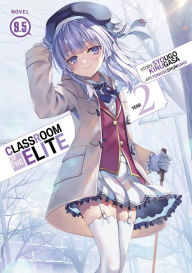 Free english ebooks pdf download Classroom of the Elite: Year 2 (Light Novel) Vol. 9.5 9798891602250 (English literature)