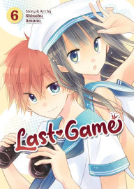 Title: Last Game Vol. 6, Author: Shinobu Amano