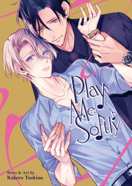 Ebook downloads forum Play Me Softly (English Edition) 9798891602663 by Kakeru Tsukino iBook DJVU MOBI