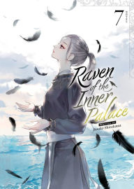 Title: Raven of the Inner Palace (Light Novel) Vol. 7, Author: Kouko Shirakawa