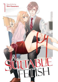 Title: A Suitable Fetish Vol. 1, Author: Shin Kawamaru