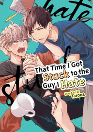 English audio books free download mp3 That Time I Got Stuck to the Guy I Hate (English Edition) 9798891602830 by Tarona