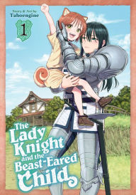 Title: The Lady Knight and the Beast-Eared Child Vol. 1, Author: Taboengine