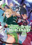 Alternative view 1 of The Strange Adventure of a Broke Mercenary (Light Novel) Vol. 12