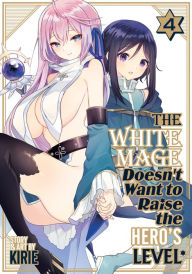 Pdf books downloads free The White Mage Doesn't Want to Raise the Hero's Level Vol. 4 in English PDF FB2 RTF