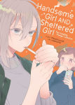 Alternative view 1 of Handsome Girl and Sheltered Girl: The Complete Manga Collection