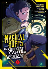 Italian audiobooks free download Magical Buffs: The Support Caster is Stronger Than He Realized! (Manga) Vol. 1