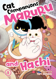 Free downloading books pdf Cat Companions Maruru and Hachi Vol. 3 English version PDF DJVU 9798891605497