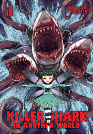 Title: Killer Shark in Another World Vol. 4, Author: Kuboken