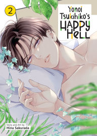 Title: Yonoi Tsukihiko's Happy Hell Vol. 2, Author: Hina Sakurada