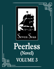 Title: Peerless (Novel) Vol. 3, Author: Meng Xi Shi