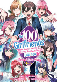 Pdf text books download The 100 Girlfriends Who Really, Really, Really, Really, Really Love You: Secret Love Story (Light Novel) by Hamubane, Rikito Nakamura, Yukiko Nozawa (English literature) 9798891606005 