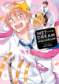 Download of free e books Wet Dream Aquarium