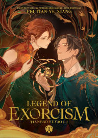Title: Legend of Exorcism: Tianbao Fuyao Lu (Novel) Vol. 1, Author: Fei Tian Ye Xiang