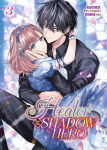 Alternative view 1 of Healer for the Shadow Hero (Manga) Vol. 3
