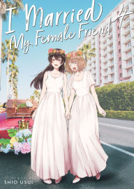 Ebook ita free download torrent I Married My Female Friend Vol. 4  9798891606371 English version