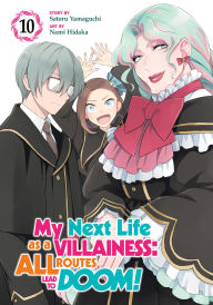 Download best ebooks My Next Life as a Villainess: All Routes Lead to Doom! (Manga) Vol. 10 by Satoru Yamaguchi, Nami Hidaka in English