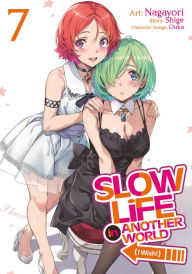 Title: Slow Life In Another World (I Wish!) (Manga) Vol. 7, Author: Shige