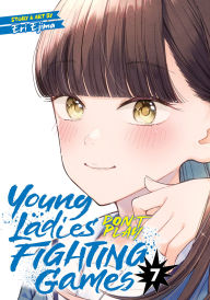 Ebook for cat preparation free download Young Ladies Don't Play Fighting Games Vol. 7 9798891606784 FB2