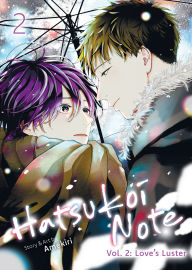 Title: Hatsukoi Note Vol. 2: Love's Luster, Author: Amekiri