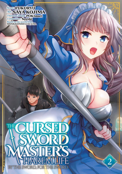 the Cursed Sword Master's Harem Life: By Sword, For Vol. 2