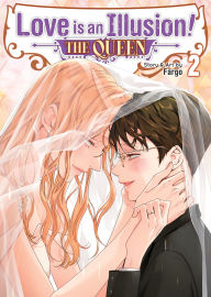 Title: Love is an Illusion! - The Queen Vol. 2, Author: Fargo