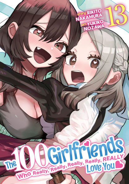 The 100 Girlfriends Who Really, Really Love You Vol. 13