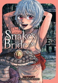 Free downloadable it ebooks The Great Snake's Bride Vol. 5 by Fushiashikumo 