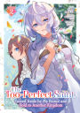 The Too-Perfect Saint: Tossed Aside by My Fiancé and Sold to Another Kingdom Manga Vol. 2