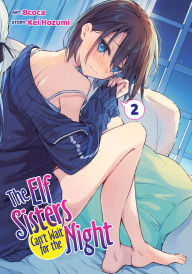 Book downloadable online The Elf Sisters Can't Wait for the Night Vol. 2