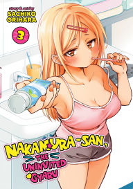 Pdf free download ebooks Nakamura-san, the Uninvited Gyaru Vol. 3 by Sachiko Orihara English version 9798891609860 MOBI