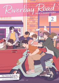Online electronic books download Riverbay Road Men's Dormitory (Novel) Vol. 2 (English Edition) by Fei Tian Ye Xiang