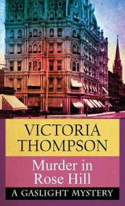 Download it books Murder in Rose Hill: A Gaslight Mystery 9798891641716 English version by Victoria Thompson