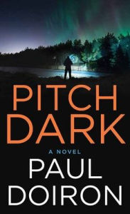 Title: Pitch Dark (Mike Bowditch Series #15), Author: Paul Doiron