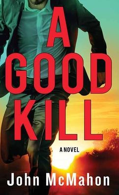 A Good Kill: A P. T. Marsh Novel