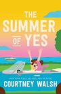 The Summer of Yes