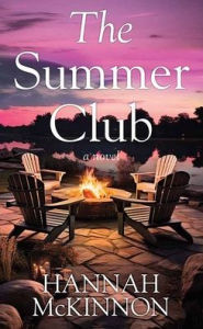 Title: The Summer Club, Author: Hannah McKinnon